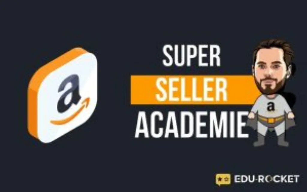 La formation super seller academie, la meilleure formation amazon fba