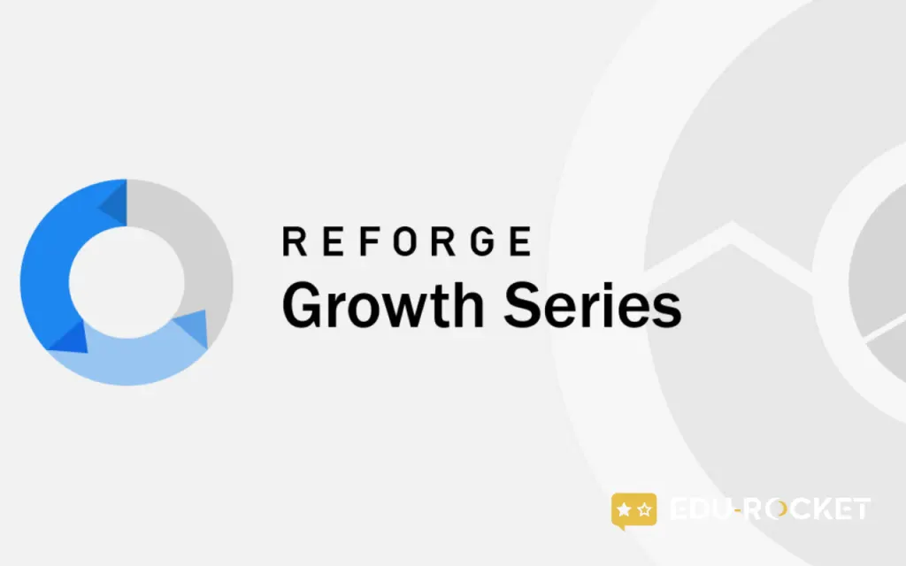 reforge growth series